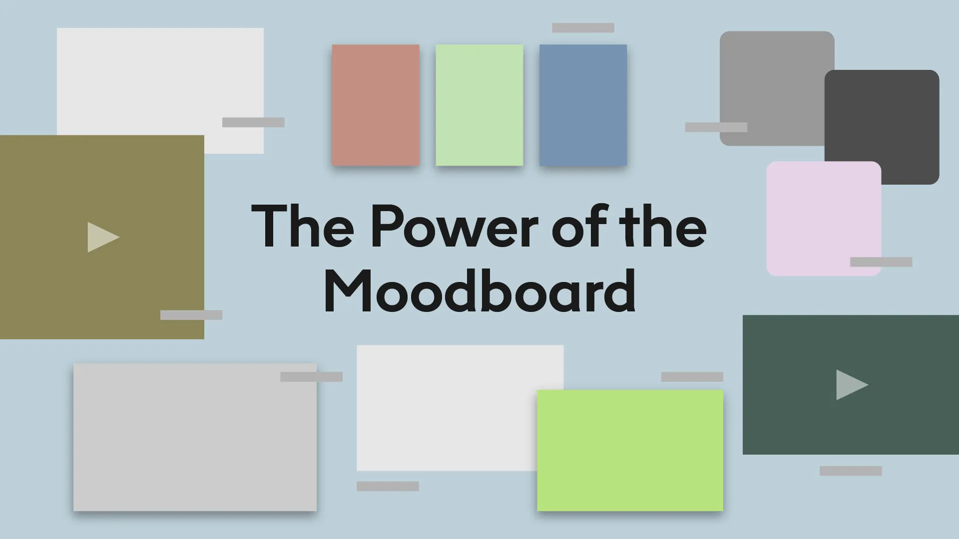 The Power of the Moodboard